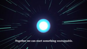 Together we can start something unstoppable