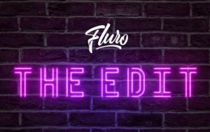Fluro - The Edit - Newsletter